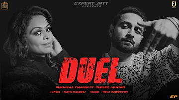 Duel (Audio) Grooviin: Sukhpall Channi | Gurlez Akhtar | Sukh Sandhu | Punjabi Songs@expertjatt