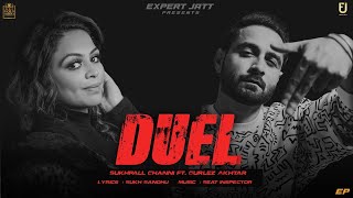 Duel (Audio) Grooviin: Sukhpall Channi | Gurlez Akhtar | Sukh Sandhu | Punjabi Songs@expertjattproduction