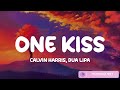 Calvin Harris, Dua Lipa, One Kiss Lyrics Mix Ruth B , Dandelions, Sia