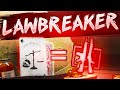 Lawbreaker