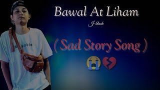 Bawal At Liham - J-Black Sad Story Song Lyrics