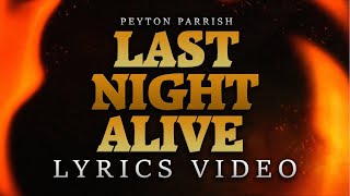 Peyton Parrish - Last Night Alive (Skalds OF Metal) (UNOFFICIAL LYRICS VIDEO)