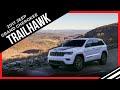 2017 Jeep Grand Cherokee Trailhawk 3.6L V6 (OWNER REVIEW)