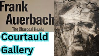 Are Frank Auerbach's mind bending 'Charcoal Heads' his GREATEST masterpieces?