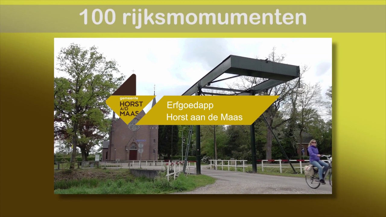 Erfgoedapp Horst aan de Maas YouTube Erfgoedapp Horst aan de Maas YouTube