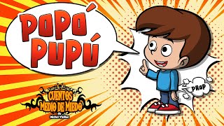 Download Lagu Popó Pupú - Cuentos Medio de Miedo - Canciones infantiles para bailar y aprender MP3