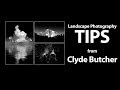 Landscape Photography Tips I Learned from Clyde Butcher
