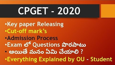 CPGET 2020 | Key paper Releasing | Cut off mark