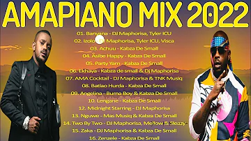 Amapiano Mix 2022 Hits December By Kabza De Small & DJ Maphorisa