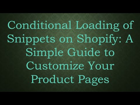 Conditional Loading of