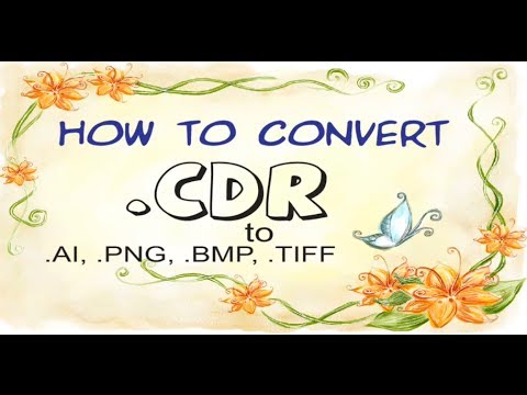 How to convert .cdr to .ai, .png, .bmp, .tiff file format