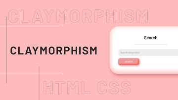 Claymorphism Search form using HTML & CSS