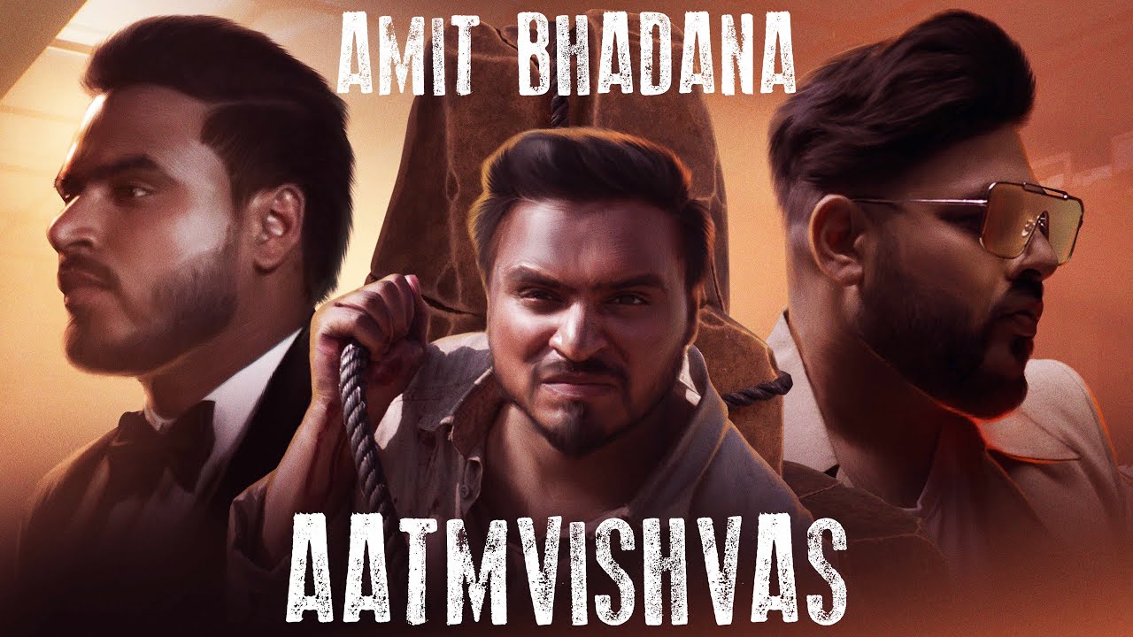 Aatmvishvas   Amit Bhadana  Badshah  Official Music Video 