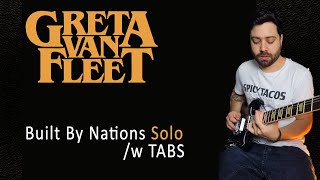 Greta Van Fleet - Built by Nations Solo  /w TAB #shorts