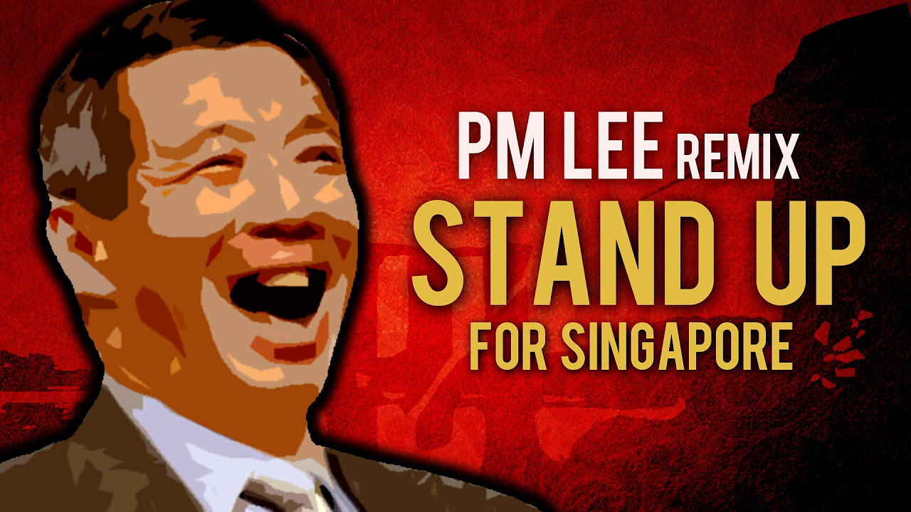 Lee Hsien Loong Sings Stand Up For Singapore  SGAG