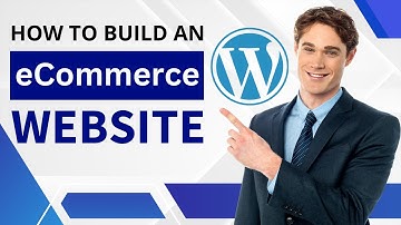 How to Create an eCommerce Website with WordPress | Complete WordPress eCommerce Tutorial