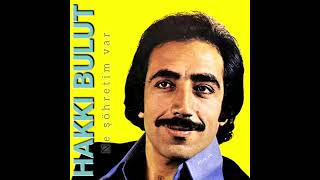 #HakkıBulut - Ne Şöhretim Var