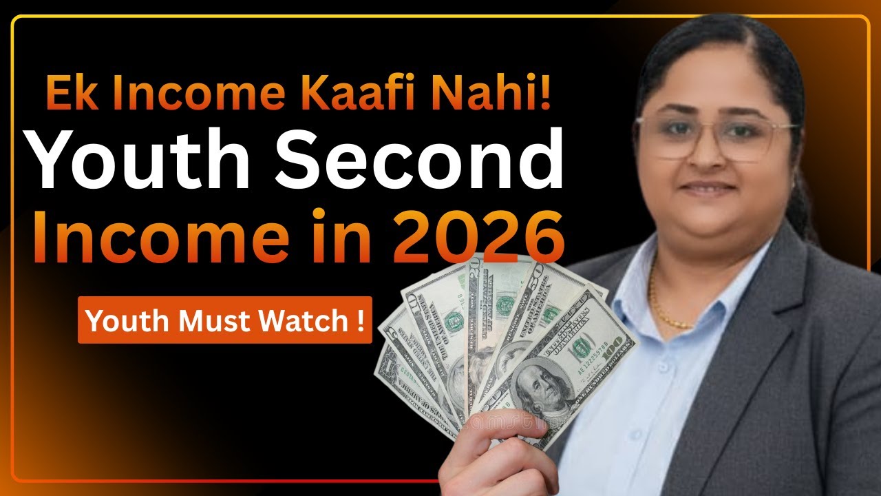 Youth Second Income Concept Explained | Kam Age Me Extra Income Ka Smart Formula | Financial Freedom