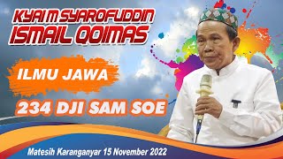 Ceramah Kh M Syarofuddin Ismail Qoimas Ilmu Jawa Dji Sam Soe  Nu  Matesih Karanganyar