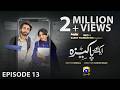 Aik Aur Pakeezah Episode 13 Eng Sub Digitally Presented By Happilac Paints 25th February 2026