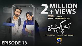 Aik Aur Pakeezah Episode 13 - [Eng Sub] Digitally Presented by Happilac Paints - 25th February 2026