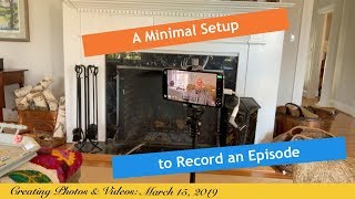 A Minimal Setup to Record an Episode
