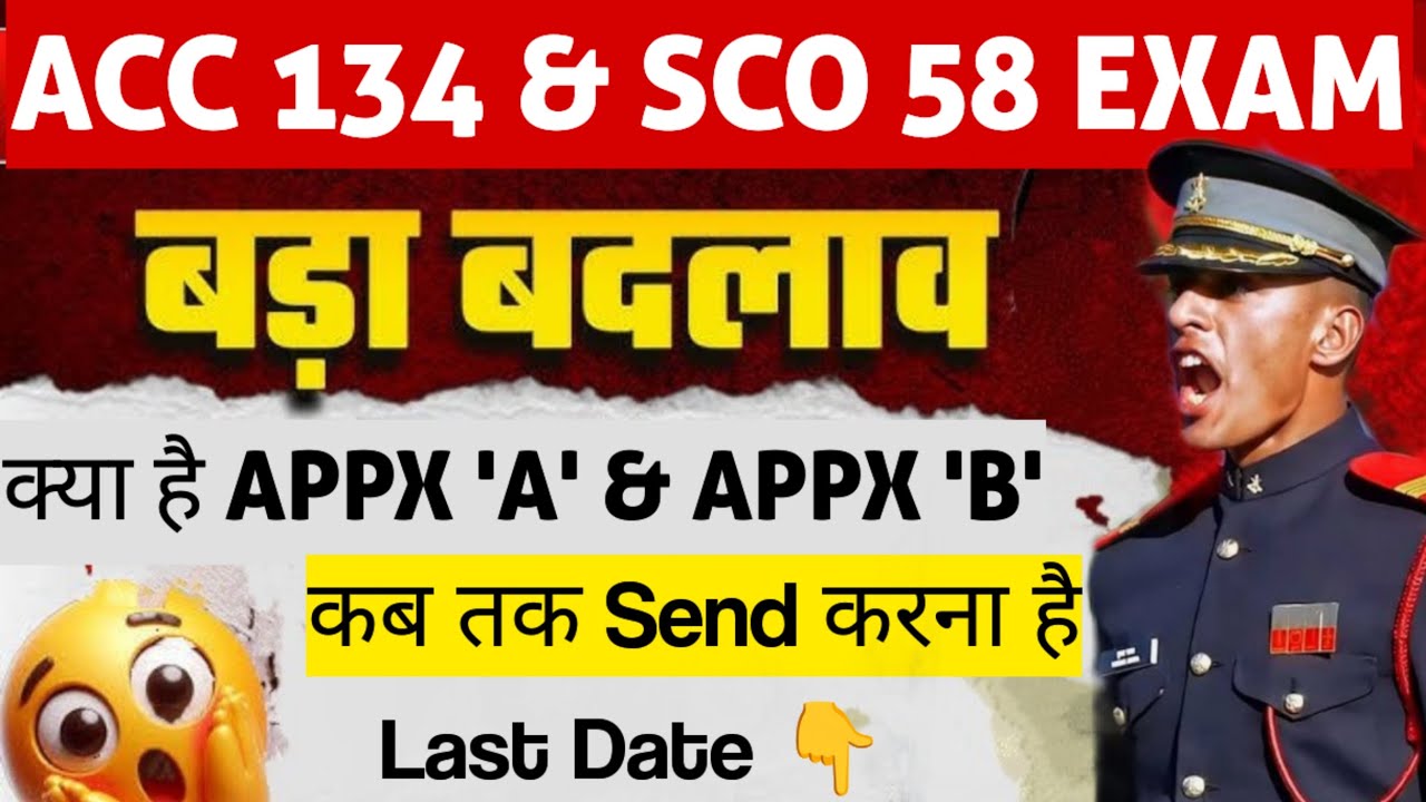 NEW CHANGE | APPX A & B TO SEND | ACC 134 & SCO 59 Latest Update | Last Date to Send