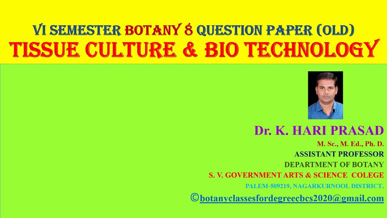 Botany semester VI question paper 8 (old) Tissue culture and Bio technology