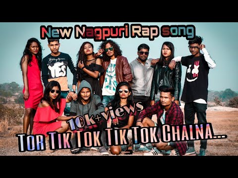 Tor Tik Tok Tik Tok Chalna...||New Nagpuri Rap song video 2019||