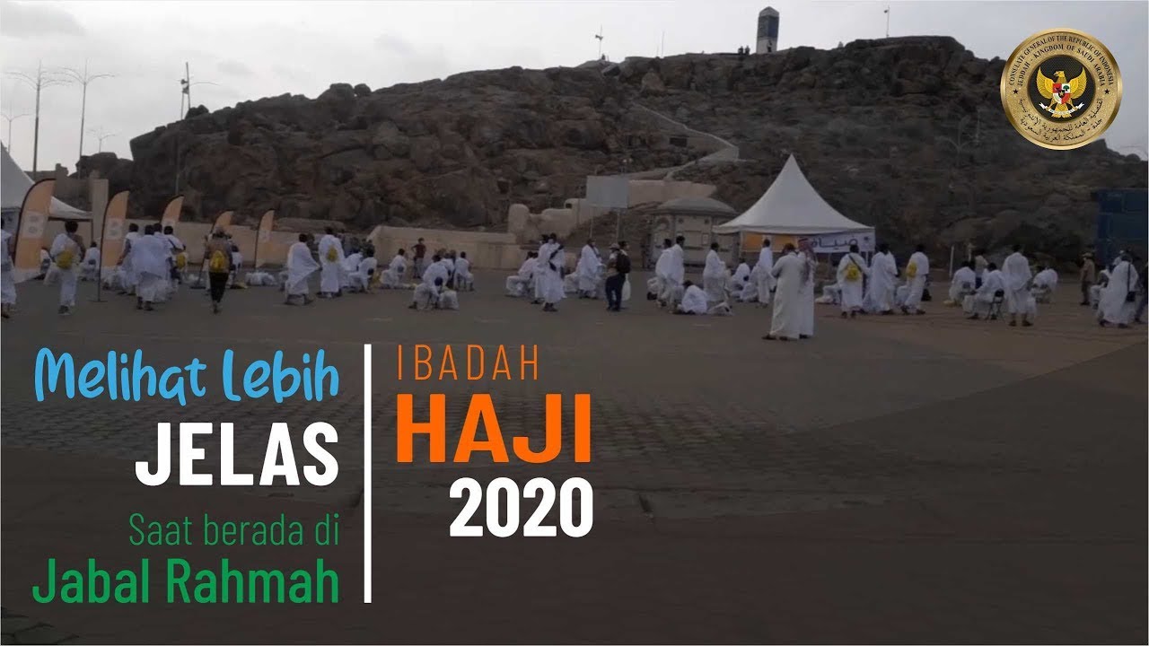 Melihat Lebih Jelas Pelaksanaan Ibadah Haji 2020 Saat Wukuf di Arafah