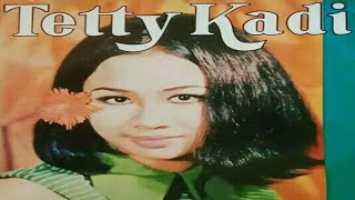 Tetty Kadi ~ Mimpi Sedih