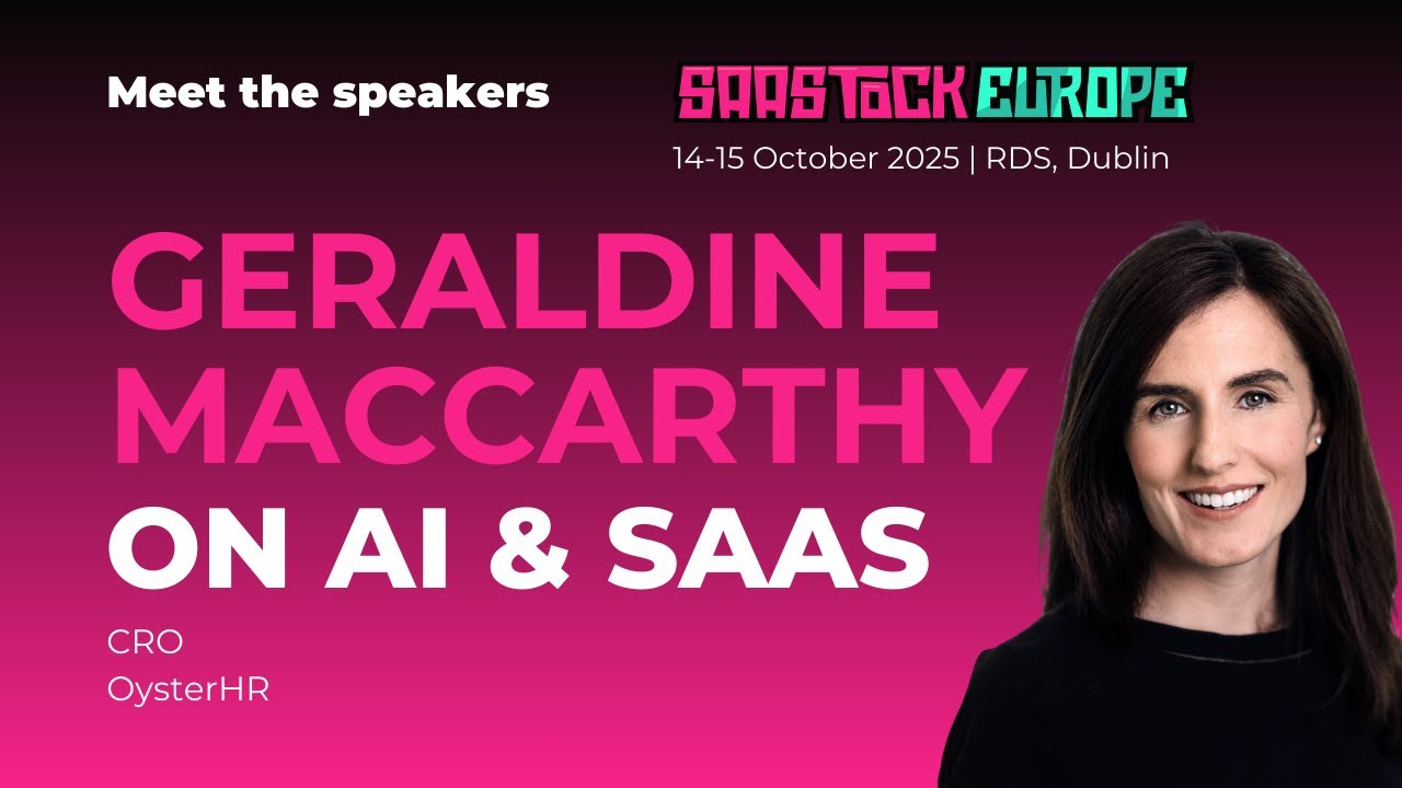 Meet the speakers: Geraldine MacCarthy (OysterHR) on SaaS, AI, & SaaStock Europe