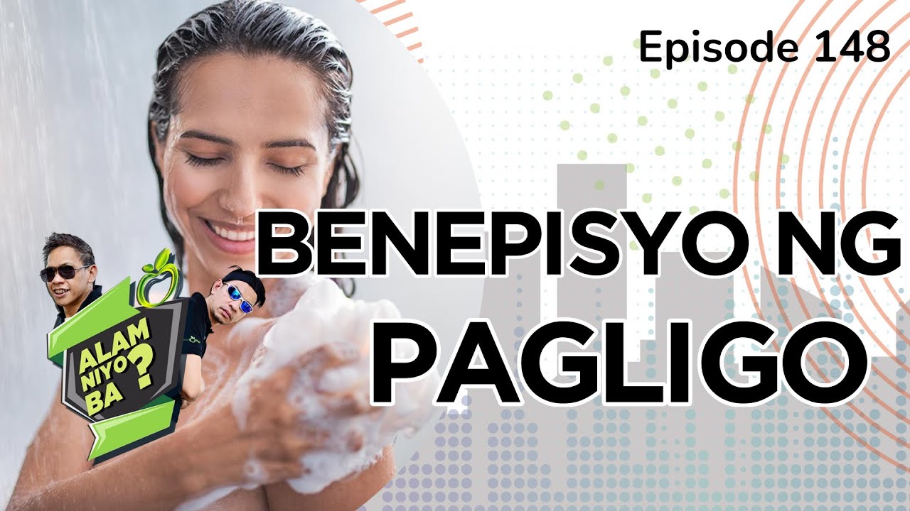 Alam Niyo Ba? Episode 148 | Benefits of Taking a Bath