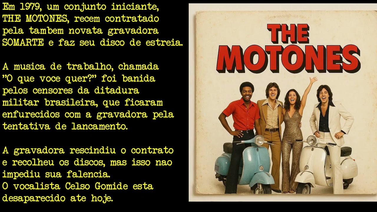 THE MOTONES - A banda brasileira que foi banida pela ditadura e faliu a gravadora