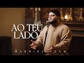 Gabriel Kzam - Ao Teu Lado (Clipe Oficial)