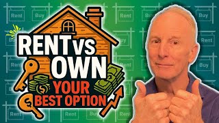 Rent vs Own – What You Really Should Be Doing Now
