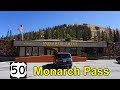 2K19 (EP 48) US-50 West Over Monarch Pass in Colorado (11,312 feet)