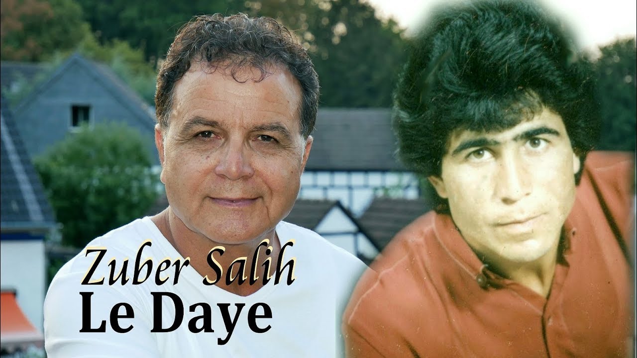 Zuber Salih Lê Dayê  زبير صالح لي دايي رثاء