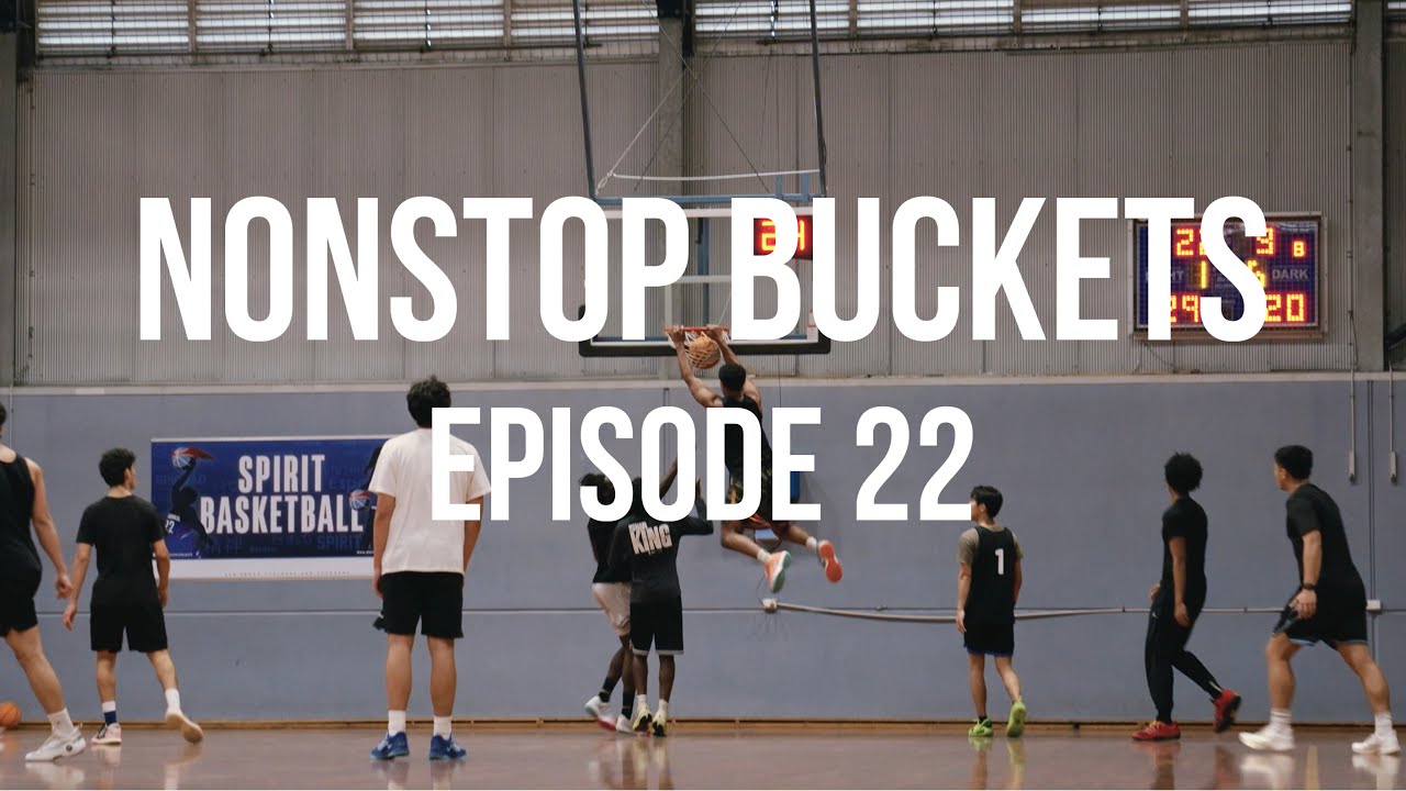 SSPAR EPISODE 22 | Nonstop BUCKETS