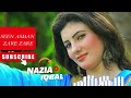 Seen asman zare zare  Nazia Iqbal I Pashto Nazia Iqbal Songs 2022 I Pashto Songa Nazia Iqbal New.