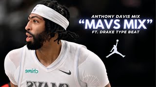 2025 Anthony Davis Nba Mavs Mix