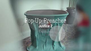 Pop-Up Preacher:  Justice Ep. 2