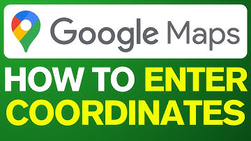 How To Enter Coordinates On Google Maps (2025)