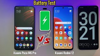 Xiaomi Poco M6 Pro VS Xiaomi Redmi 12 Battery Drain & Charging Test