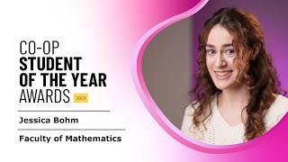 Jessica Bohm - 2023 Co-op Student of the Year - Faculty of Mathematics