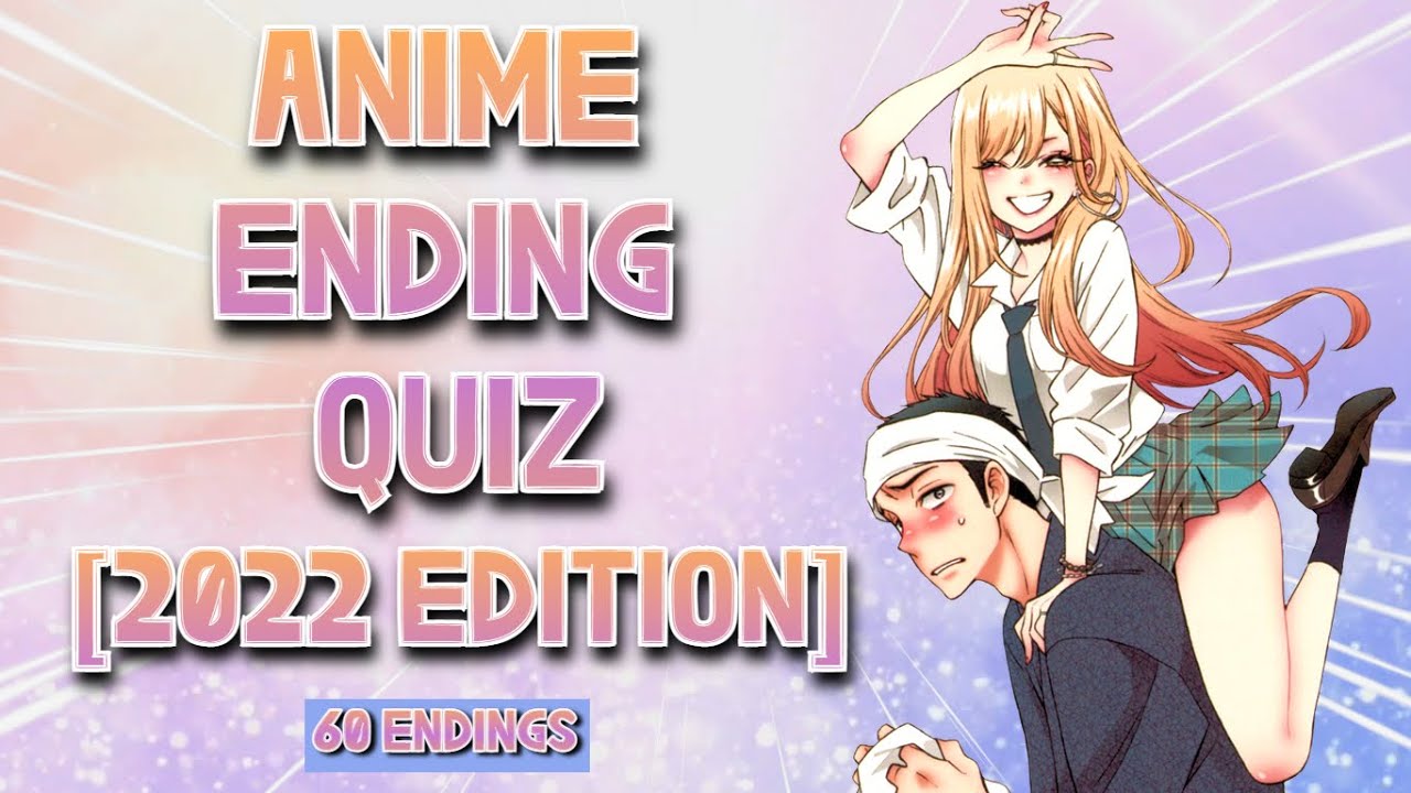 anime-ending-quiz-2022-edition-60-endings-youtube