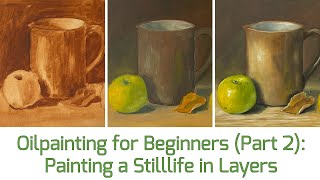 Beginning oil painting - how to paint in layers