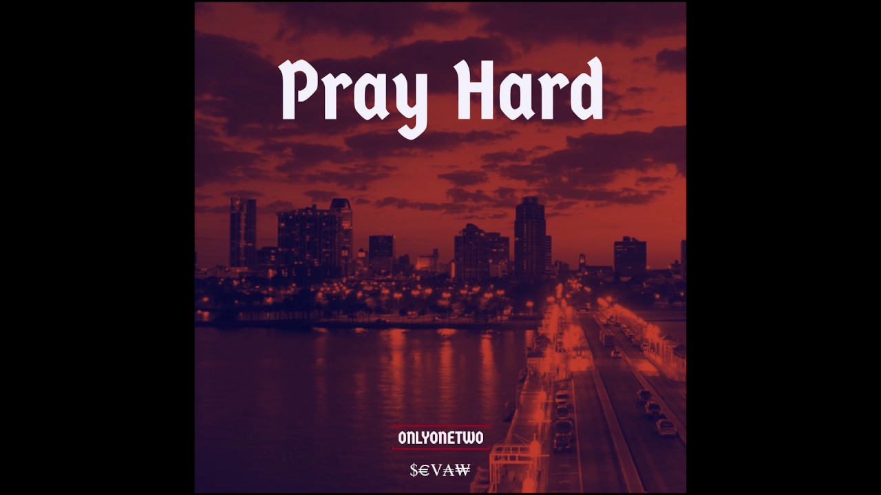 Watch Onlyonetwo - Pray Hard prod. by @ShowTheBoat on YouTube Watch Onlyonetwo - Pray Hard prod. by @ShowTheBoat on YouTube