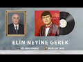 Ferdi Özbeğen - Elin Neyine Gerek