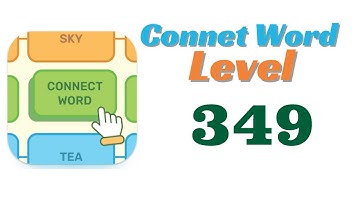 Connect Word Level 349 Answers